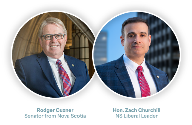 Photos of Rodger Cuzner, Senator from Nova Scotia, and Hon. Zach Churchill, Leader of the NS Liberal Party